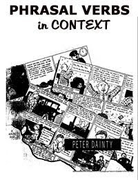 Phrasal Verbs in Context: Student's Book